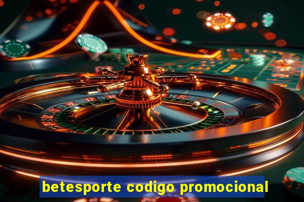 betesporte codigo promocional